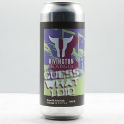 Rivington Brewing Co Guess What I Did