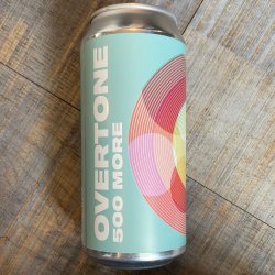 Overtone - 500 More (Hazy Pale Ale) - Lost Robot