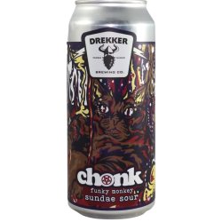 Drekker Brewing Company Chonk Funky Monkey - Just in Beer