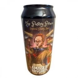 Amager Bryghus – The Pastry Prince  Imperial Pastry Stout – 0,44 l. – 12,0% - Best Of Beers