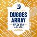 Dugges Array 6,5% 30 l KeyKeg 