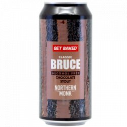 GET BAKED // CLASSIC BRUCE // ALCOHOL FREE CHOCOLATE STOUT Northern Monk - OKasional Beer