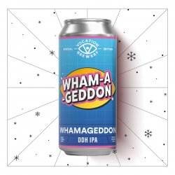 Vocation Brewery Whamageddon