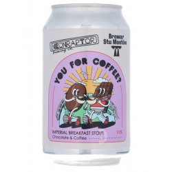 Neon Raptor Brewing Co. You For Coffee