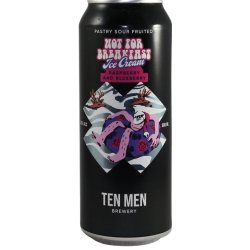 Ten Men Brewery NOT FOR BREAKFAST: ICE CREAM RASPBERRY AND BLUEBERRY