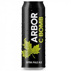 ARBOR ALES Arbor C Bomb 4.7% - Beer Paradise