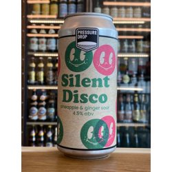 Pressure Drop  Silent Disco  Pineapple & Ginger Sour - Clapton Craft