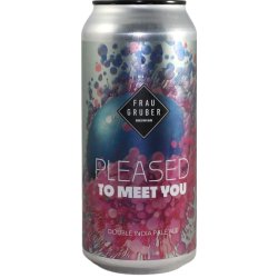 FrauGruber Brewing Pleased To Meet You (2023)