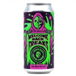 Sudden Death Brewing Co. Welcome Back Freaks