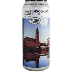 PINTA Hazy Discovery Manchester PINTA Hazy Discovery Manchester