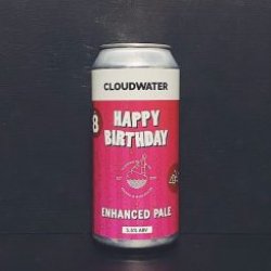 Cloudwater Happy Birthday - Brew Cavern