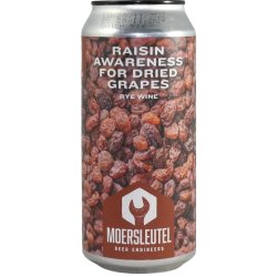 Moersleutel Craft Brewery Raisin Awareness For Dried Grapes