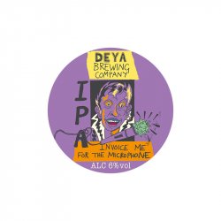 DEYA Brewing Company Invoice Me For the Microphone DEYA Brewing Company Invoice Me For the Microphone