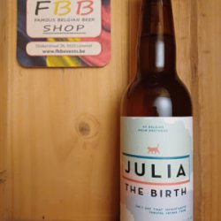 Julia the birth - Famous Belgian Beer