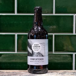 East London Brewing Company  Cowcatcher