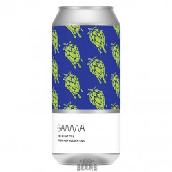 Gamma Hop Sweat Pt 3 - 100 Beers