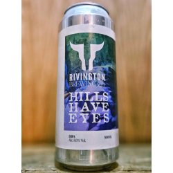 Rivington Brewing Co - Hills Have Eyes - Dexter & Jones