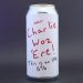 Pretty Decent - Charlie Woz Ere! - 6% (440ml) 