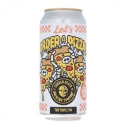 Sudden Death Brewing Co. Let’s Order A Pizza (2025)