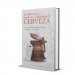 Libro: La elaboración moderna y tradicional de cerveza 