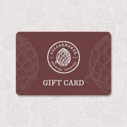 Cellarmaker Gift Card - Cellarmaker Brewing Company