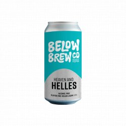 Below Brew Co Heaven & Helles Below Brew Co Heaven & Helles