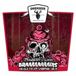 Drekker Braaaaaaaains Strawberry & Guava - The Open Bottle