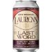 Foeder-Aged Golden Sour Lauren's Last Word 