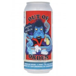 RAR Brewing - Out of Order: Creep’n & Crawl’n - Beerdome