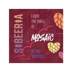 Siberia - I Love the Smell of Mosaic in the Morning 0,75L - PIVNÍ NEBE