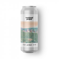 weekend project Portland