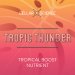Tropical Thunder - Tropical Boost Nutrient - 2oz - CellarScience® 