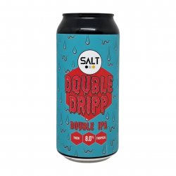 SALT Double Dripp