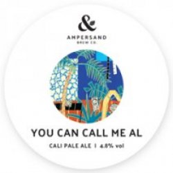 Ampersand Brew Co You Can Call Me Al (Cask) - Pivovar