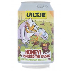 Uiltje - Honey! I Smoked the Raisins - Beerdome