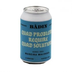 Bådin - Quad Problems Require Quad Solutions - Bierloods22