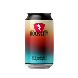 Rock City Bye van Rye – Dark Rye Barleywine 11,3% - Rock City Brewing