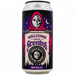 Sudden Death  Welcome Back, Freaks (2024) - Rebel Beer Cans