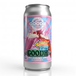 Pretty F**kin Goodh - Goodh Brewing Co.