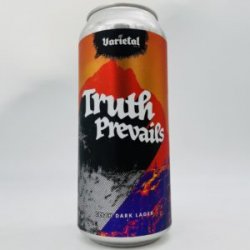 Varietal Truth Prevails Dark Lager Can - Bottleworks