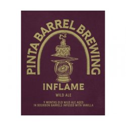 Pinta Barrel Brewing  Inflame  Wild Ale - Browarium