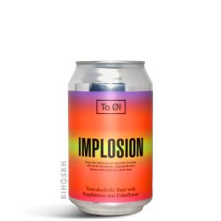 To Øl. Implosion Fruited Non-Alcoholic Beer w. Raspberries & Elderflower - Kihoskh