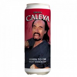 Caleya Learn To Die