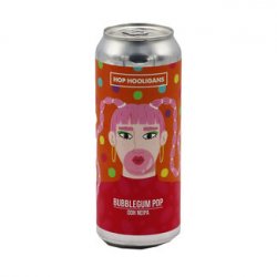 Hop Hooligans Bubblegum Pop Hop Hooligans Bubblegum Pop