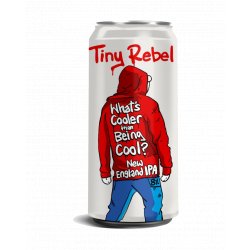 Tiny Rebel Whats Cooler than being cool NEIPA 44cl Can - Molloys