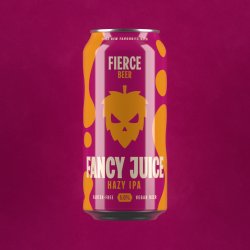 Fierce Beer Fancy Juice Fierce Beer Fancy Juice