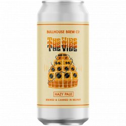 Bullhouse Brew Co - The Vibe - Left Field Beer