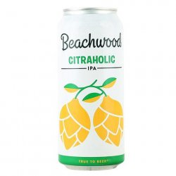 Beachwood Citraholic IPA - CraftShack