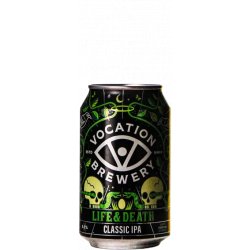 Vocation Life & Death