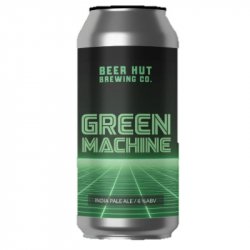 Beer Hut Brewing Co. Green Machine